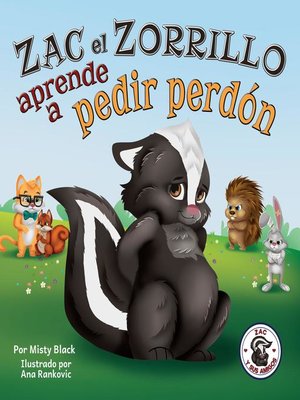 cover image of Zac el Zorrillo aprende a pedir perdón